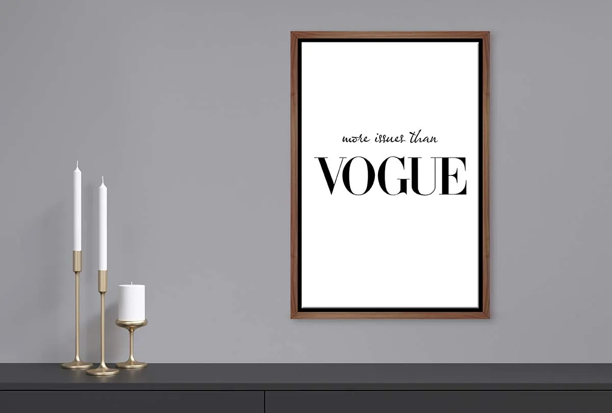 More Issues Than Vogue | Fashion Canvas Wall Art Print