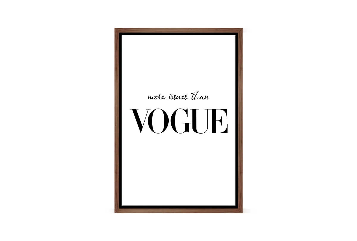 More Issues Than Vogue | Fashion Canvas Wall Art Print